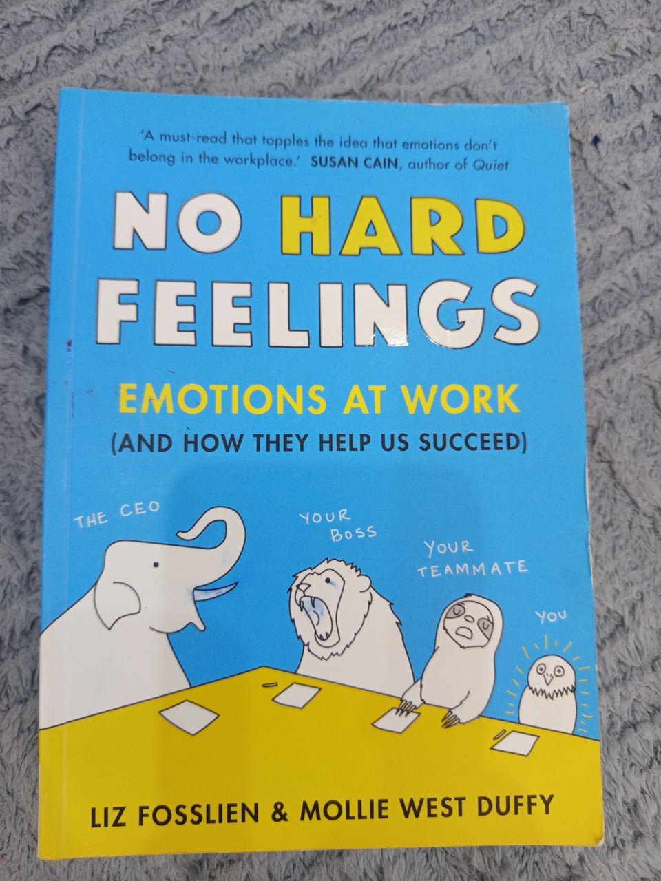 Книга No Hard Feelings: Emotions at Work (Eng)