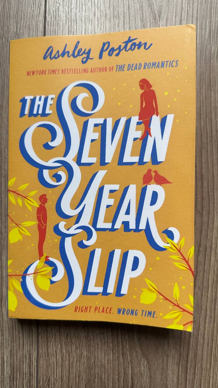 Книга Ashley Poston — The Seven Year Slip (на английском)